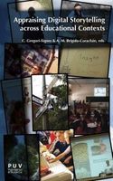 appraising digital storytelling across educational contexts