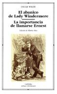 el abanico de lady windermere la importancia de llamarse ernest
