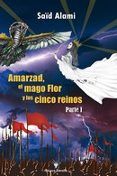 amarzad el mago flor y los cinco reinos pack 2 volumenes