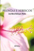 peonias e hibiscos