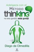 adelgaza con el metodo thinking