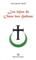 los hijos de omar ben hafsun