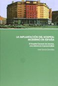 la implantacion del hospital moderno en españa