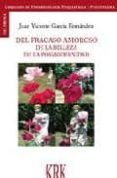 del fracaso amoroso. de la belleza de la modernidad
