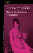 Mi año de descanso y relajación