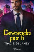 devorada por ti