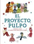 el proyecto pulpo aprende a tejer el muneco que hara feliz a tu bebe