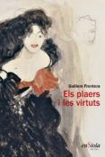els plaers i les virtuts