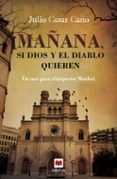 mañana si dios y el diablo quieren (serie bartolome monfort 2)