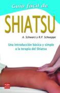 guia facil de shiatsu una introduccion basica y simple a la tera pia