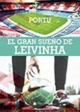 el gran sueno de leivinha