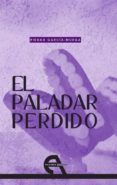 el paladar perdido