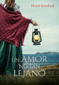 un amor no tan lejano