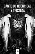 Canto de oscuridad y tristeza