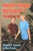 Health Fitness Instructor S Handbook (4th Ed.)
