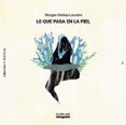 lo que pasa en la piel