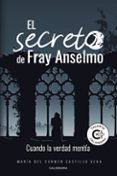 ibd el secreto de fray anselmo