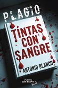 Plagio: Tintas con sangre
