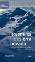 los tresmiles de sierra nevada y otras excursiones de un dia