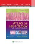 Atlas Of Histology With Functional Correlations