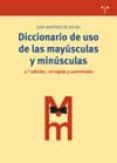 diccionario de uso de las mayusculas y minusculas (2ª ed)