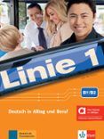 linie 1 b1+/b2 kursbuch und arbeitsbuch - edición híbrida allango