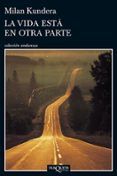 la vida esta en otra parte