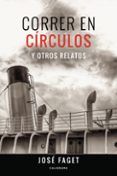 (i.b.d.) correr en circulos y otros relatos