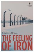 The Feeling Of Iron