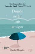 donde esten mis amigos