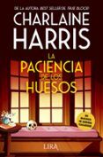 La paciencia de los huesos (Serie Aurora Teagarden 2)