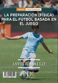 la preparacion fisica para el futbol basada en el juego