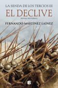 el declive la senda de los tercios 3
