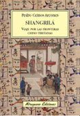 shangrila un viaje por las fronteras chino tibetanas