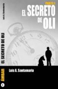 el secreto de oli. parte i