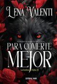 Para comerte mejor