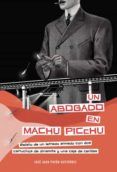 un abogado en machu picchu