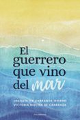 ibd el guerrero que vino del mar