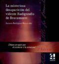 la misteriosa desaparicion del vidente radigundis de bracamonte (2ª ed