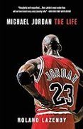 michael jordan the life