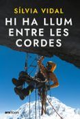 hi ha llum entre les cordes