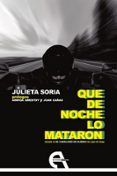 que de noche lo mataron