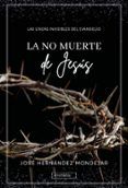 la no muerte de jesus