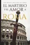 el martirio y el amor a roma