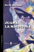 juana la maliciosa