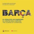 barça el coraje de los campeones