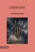 conjura gaudi