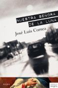 nuestra señora de la luna (serie ricardo blanco 5)