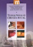 tecnicas basicas en cirugia bucal con cd-rom
