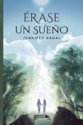 erase un sueno